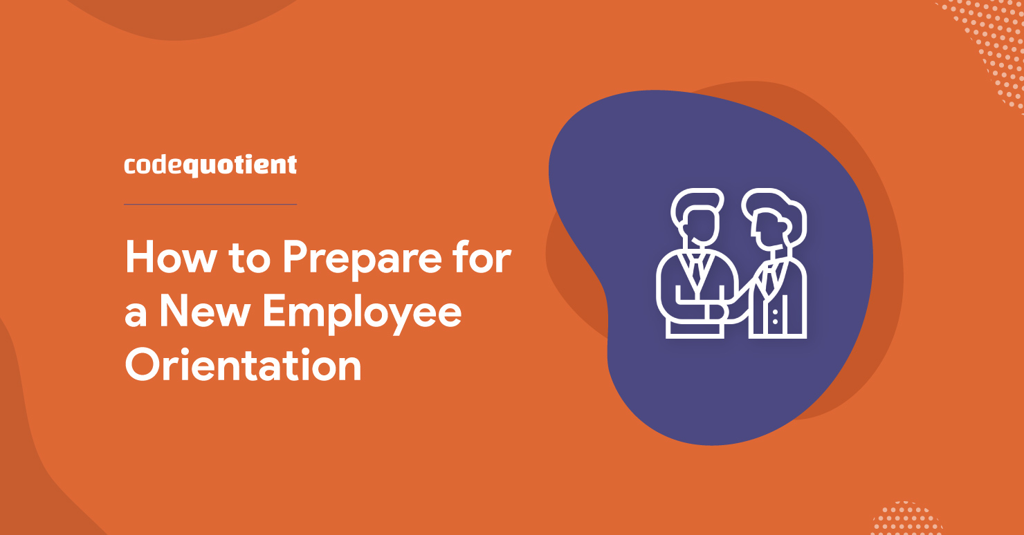 New Employee Orientation Process CodeQuotient