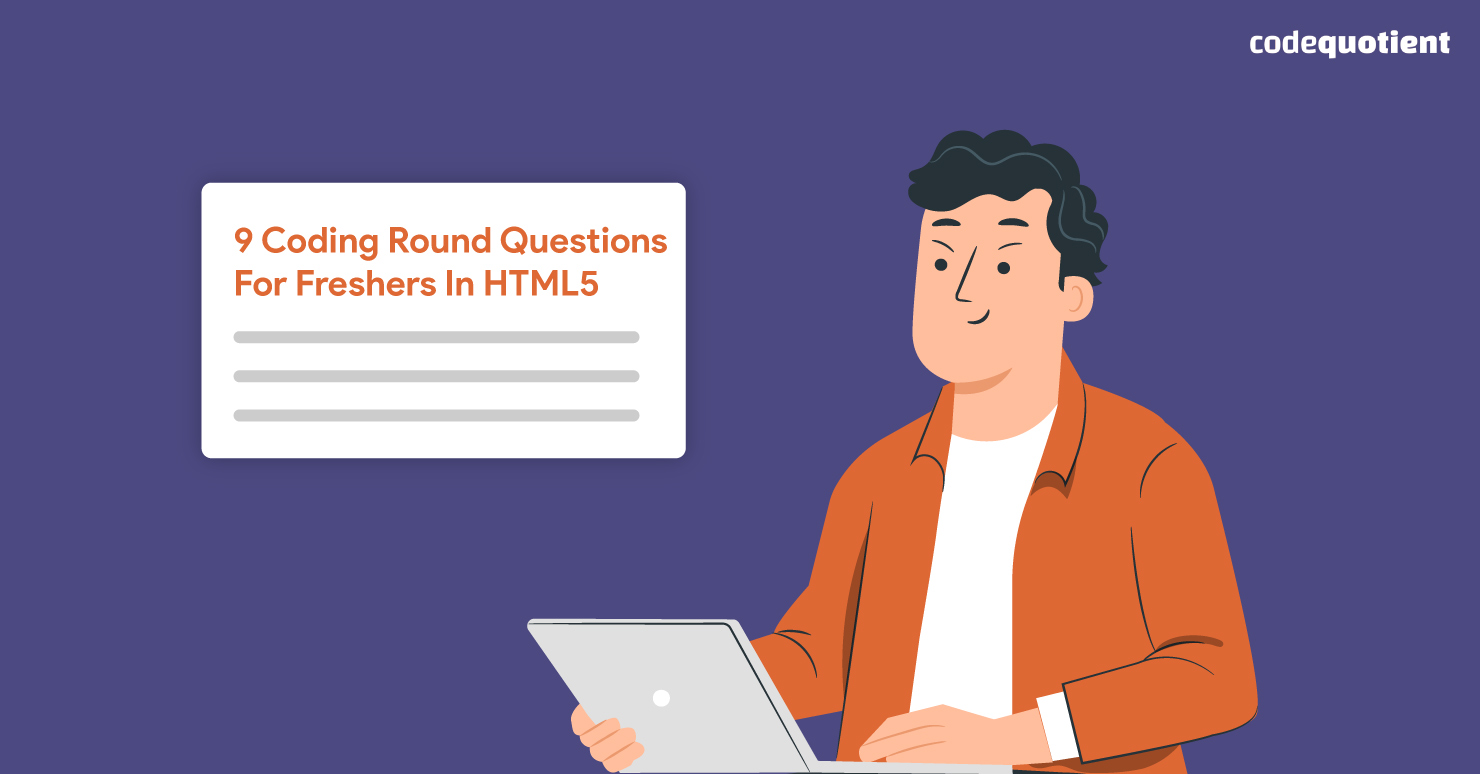 9-Coding-Round-Questions-For-Freshers-In-HTML-5