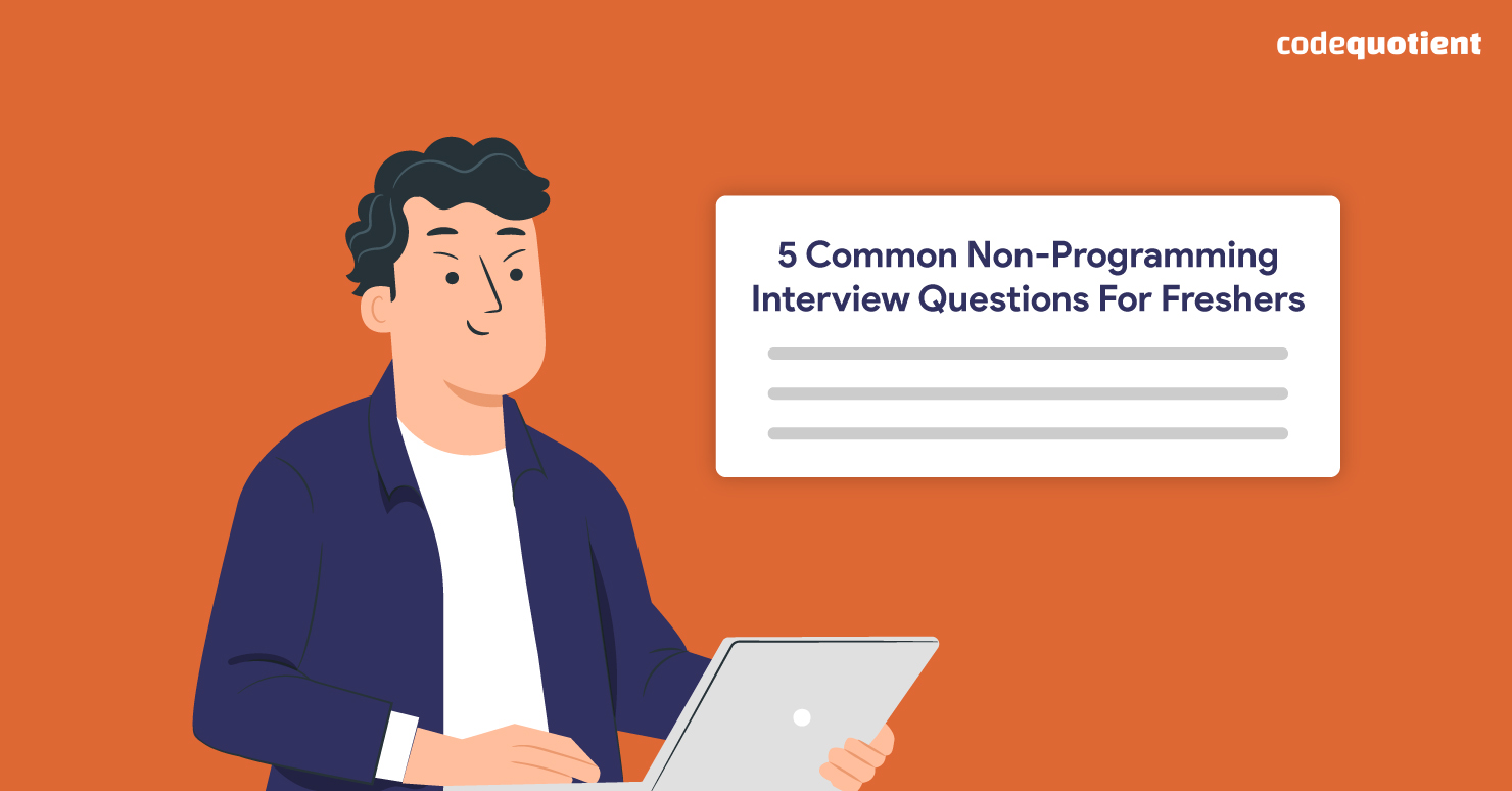 5-Common-Non-Programming-Interview-Questions-For-Fresher