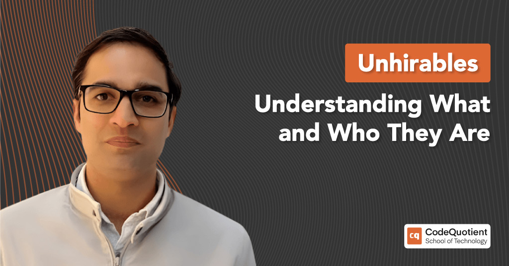 Understanding unhirables