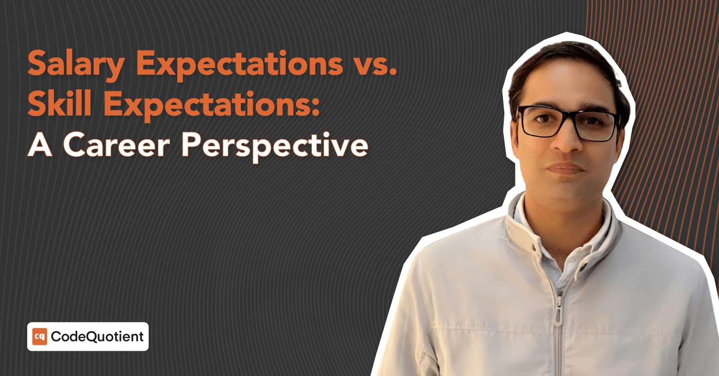 Salary Expectations vs. Skill Expectations A Career Perspective