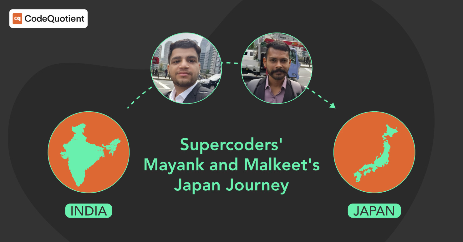 Supercoders' Mayank and Malkeet's Japan Journey