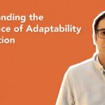 Understanding-the-Importance-of-Adaptability-in-Education