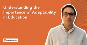 Understanding-the-Importance-of-Adaptability-in-Education